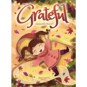 Grateful - by  Jacqueline Regano (Hardcover) - 1 of 1