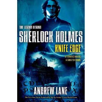 Knife Edge - (Sherlock Holmes: The Legend Begins) by  Andrew Lane (Hardcover)