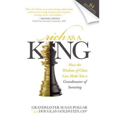 Rich as a King - 2nd Edition by  Susan Polgar & Douglas Goldstein (Hardcover)