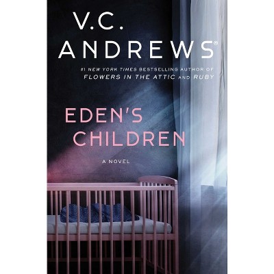 Eden's Children - by  V C Andrews (Hardcover)
