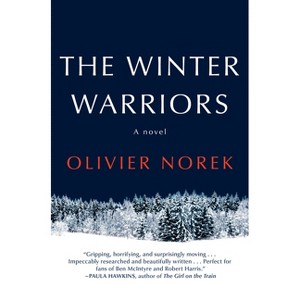 The Winter Warriors - by  Olivier Norek (Hardcover) - 1 of 1