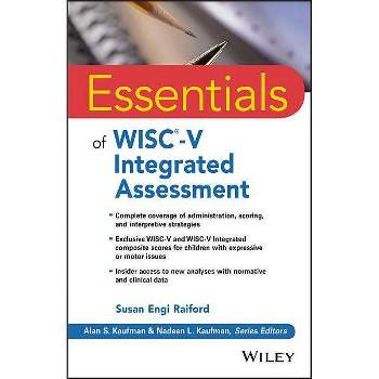 Essentials of WISC-V Integrated Assessment - (Essentials of Psychological Assessment) by  Susan Engi Raiford (Paperback)