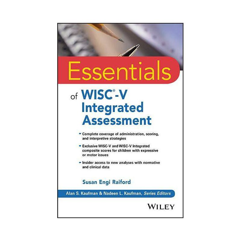 Essentials of Wisc-V Integrated Assessment - (Essentials of Psychological Assessment) by  Susan Engi Raiford (Paperback), 1 of 2