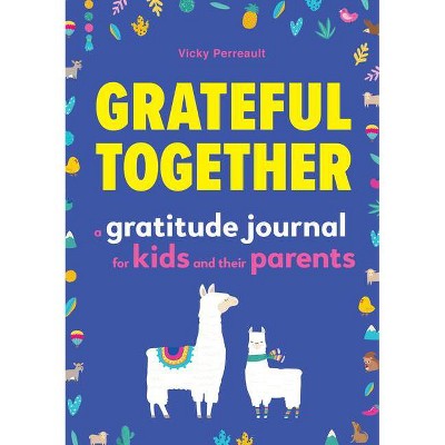 Grateful Together - by Vicky Perreault (Paperback)