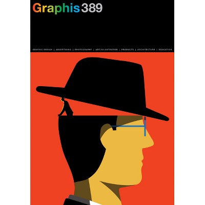 Graphis Journal Magazine 389 - by  B Martin Pedersen (Paperback)
