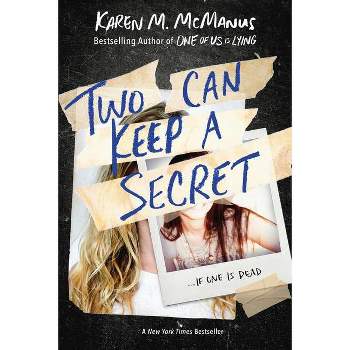 Two Can Keep A Secret - by Karen M Mcmanus (Paperback)