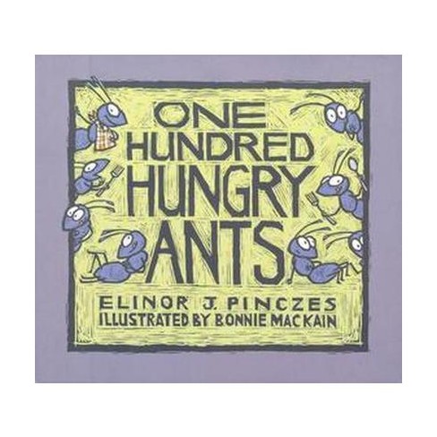 One Hundred Hungry Ants By Elinor J Pinczes Hardcover Target