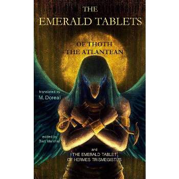 The Emerald Tablets of Thoth the Atlantean - by  Bart Marshall (Paperback)