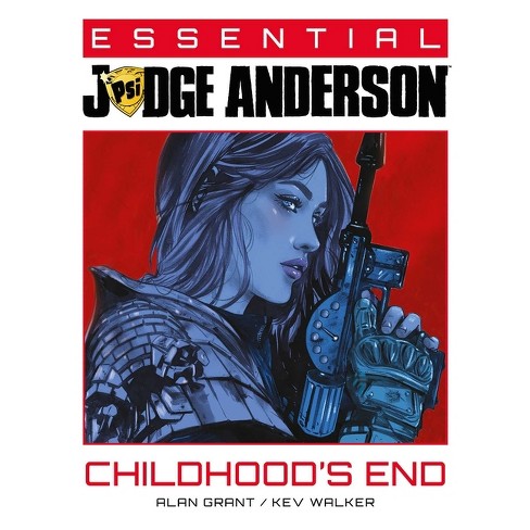 Essential Judge Anderson: Childhood's End - by  Alan Grant (Paperback) - image 1 of 1