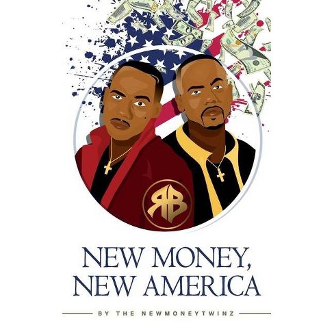 New Money, New America - by  Bryan Wood & Ryan Wood (Paperback) - image 1 of 1
