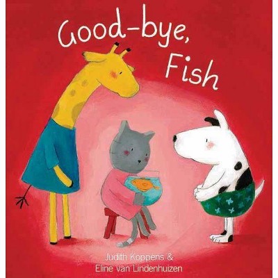 Good-Bye, Fish - (Animal Square) by  Judith Koppens (Hardcover)