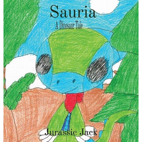 Sauria - By Jeremy Bickham (hardcover) : Target