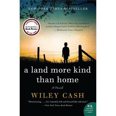 A Land More Kind Than Home - (P.S.) by  Wiley Cash (Paperback)