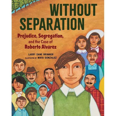 Without Separation - by  Larry Dane Brimner (Hardcover)