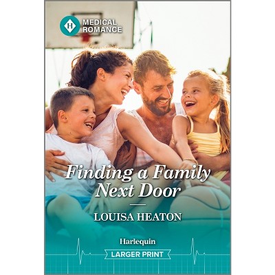 Finding a Family Next Door - (Cotswold Docs) Large Print by  Louisa Heaton (Paperback)