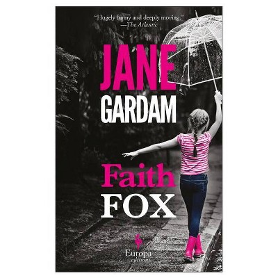 Faith Fox - by  Jane Gardam (Paperback)