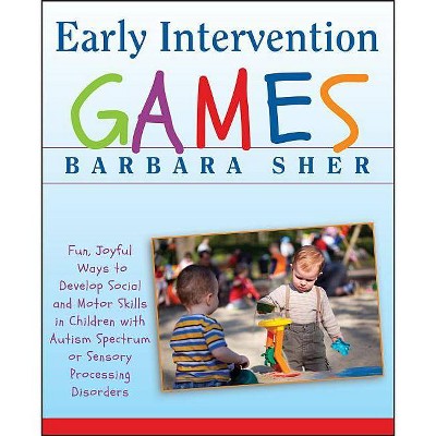 Early Intervention Games - by  Barbara Sher (Paperback)