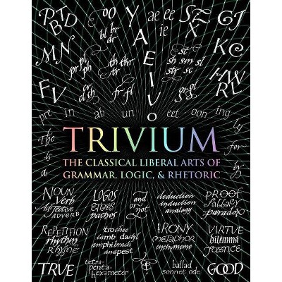 Trivium - (Wooden Books) by  John Michell & Rachel Grenon & Earl Fontainelle & Adina Arvatu & Andrew Aberdein & Octavia Wynne & Gregory Beabout