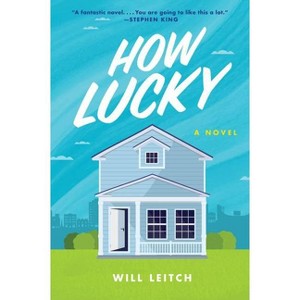How Lucky - by Will Leitch - 1 of 1