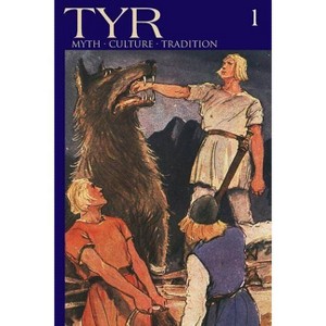 TYR Myth-Culture-Tradition Vol. 1 - by  Joshua Buckley & Michael Moynihan (Paperback) - 1 of 1