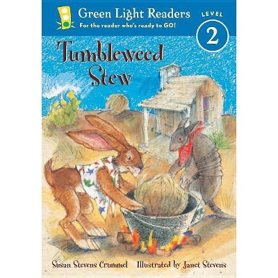 Tumbleweed Stew - (Green Light Readers Level 2) by  Susan Stevens Crummel (Paperback)