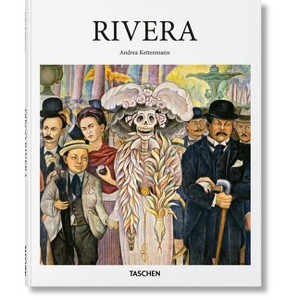 Rivera - (Basic Art) by  Andrea Kettenmann (Hardcover) - 1 of 1