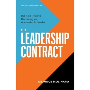 The Leadership Contract - by  Vince Molinaro (Paperback) - 1 of 1