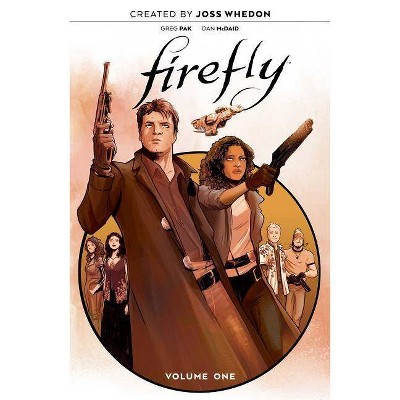 Firefly: The Unification War Vol. 1 - by  Greg Pak (Hardcover)