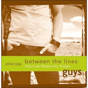 One-Liner Wisdom for Today's Guys - by  Jeffrey Dean (Paperback) - 1 of 1