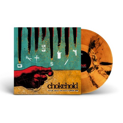 Chokehold - With This Thread I Hold On (EXPLICIT LYRICS) (Vinyl)