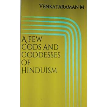 A few Gods and Goddesses of Hinduism - by  M Venkataraman (Paperback)
