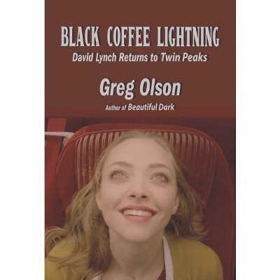 Black Coffee Lightning - by  Greg Olsen (Paperback)