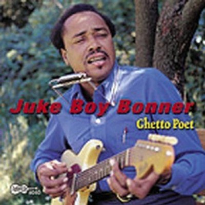 Juke Boy Bonner - Ghetto Poet (cd) : Target