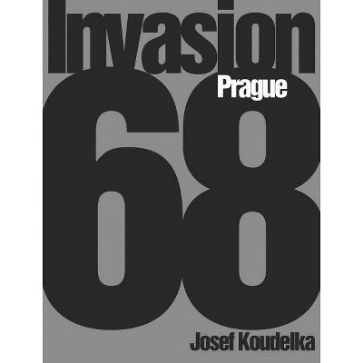 Josef Koudelka: Invasion 68 - (Paperback)