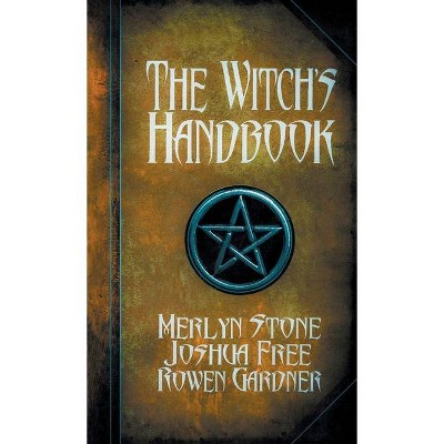 The Witch's Handbook - by  Joshua Free (Hardcover)