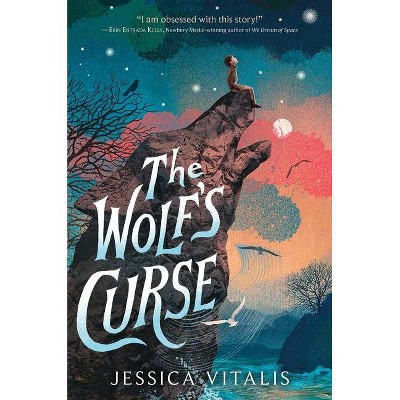 The Wolf's Curse - by  Jessica Vitalis (Hardcover)