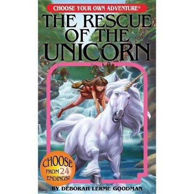 The Rescue of the Unicorn - (Choose Your Own Adventure) by  Deborah Lerme Goodman (Paperback)