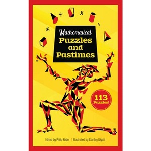 Mathematical Puzzles and Pastimes - by  Philip Haber (Paperback) - 1 of 1