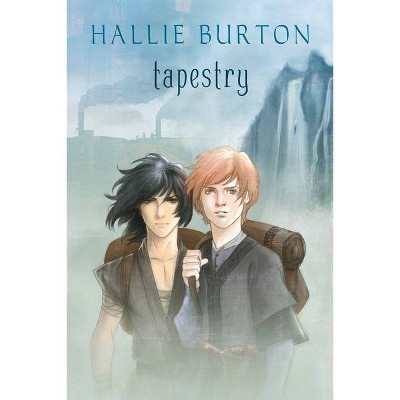 Tapestry - by  Hallie Burton (Paperback)