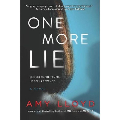 One More Lie - by  Amy Lloyd (Paperback)