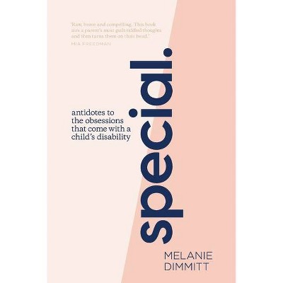 Special - by  Melanie Dimmitt (Paperback)