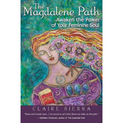 The Magdalene Path - by  Claire Sierra (Paperback)