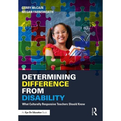 Determining Difference from Disability - by  Gerry McCain & Megan Farnsworth (Paperback)