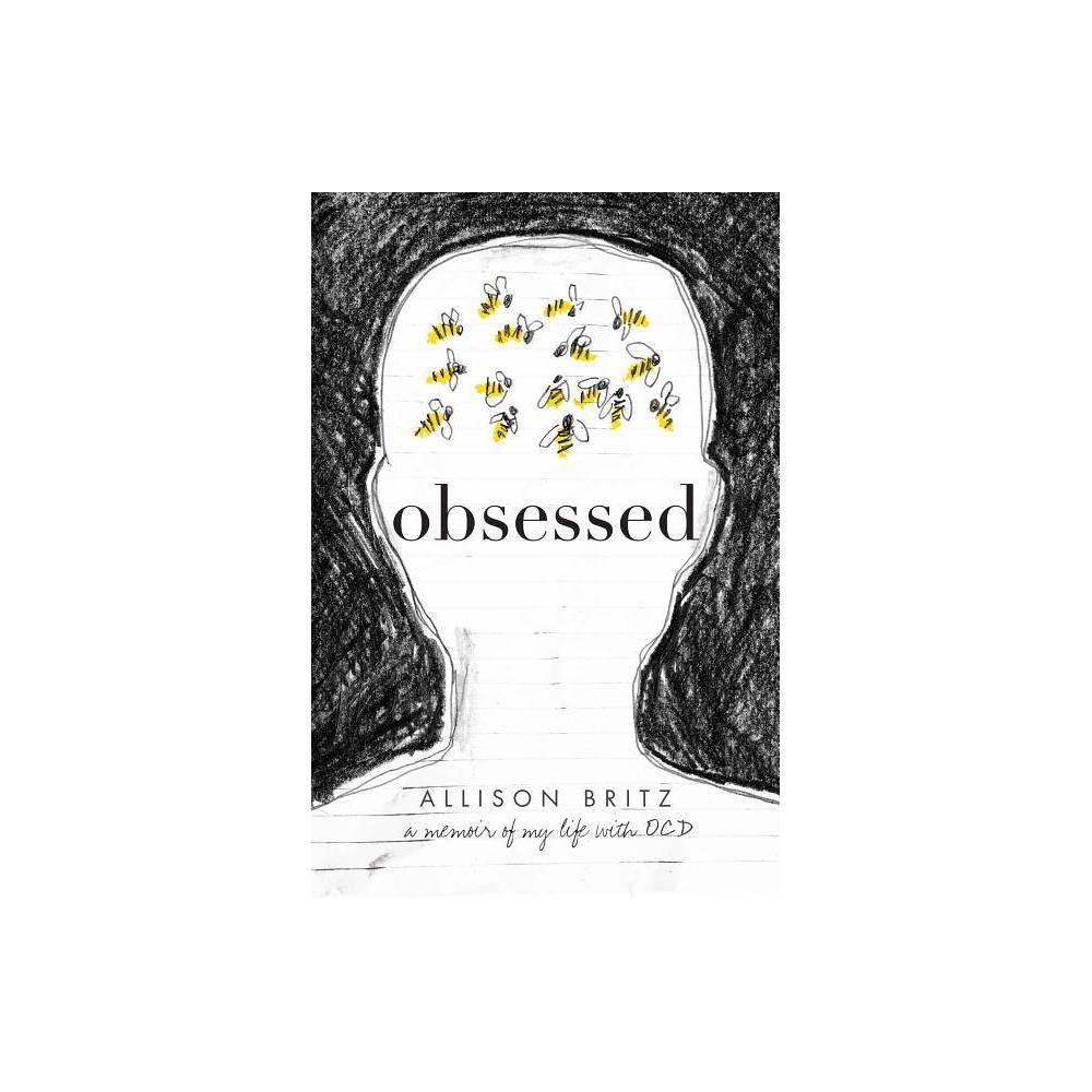 ISBN 9781481489188 - Obsessed : A Memoir of My Life with OCD (Hardcover ...