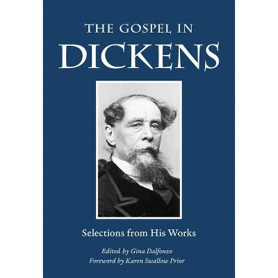 The Gospel in Dickens - (Gospel in Great Writers) by  Charles Dickens (Paperback)