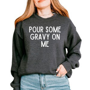 Simply Sage Market Gravy On Me Sweatshirt - 1 of 4