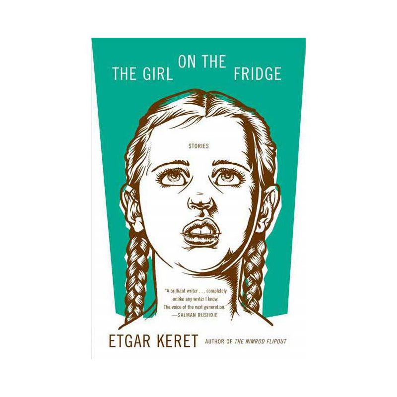 The Girl on the Fridge - by  Etgar Keret (Paperback), 1 of 2