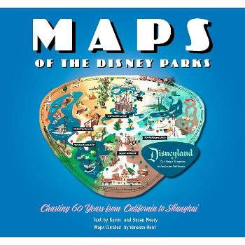 Maps of the Disney Parks - (Disney Editions Deluxe) by  Vanessa Hunt (Hardcover)