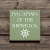 Slickblue Captain of This Shipwreck Wood Sign, Pine Material, Wall or Shelf Decor, Rustic Style, 7x7 Inches, Colors - 2 of 3