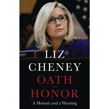 Oath and Honor - by  Liz Cheney (Hardcover)